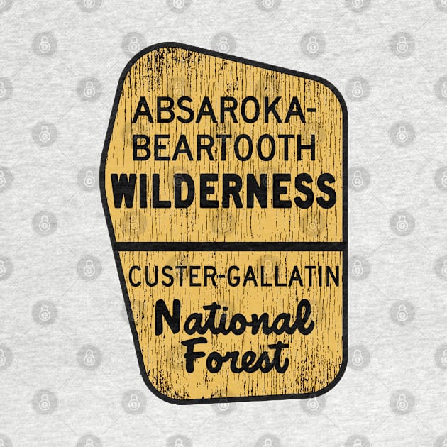 Absaroka Beartooth Wilderness Custer Gallatin National Forest Montana Wyoming MT WY Sign by TravelTime